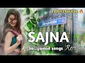 SAJNA SONG DJ MNJ OFFICIAL REMIX BADSHAH BOLLYWOOD SONG DJ REMIX