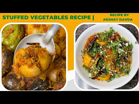 Stuffed Vegetables Recipe | Winter Special | How to make Stuffed Vegetables | Akshay Davda | #food