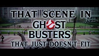 Over-Thinking Ghostbusters, and the scene that just doesn't fit. video