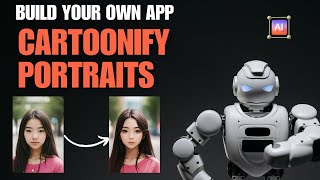Build an AI app to Cartoonify Portraits | Project | Stable diffusion