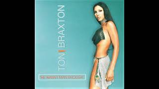 Download lagu Toni Braxton - He Wasn't Man Enough • 4K 432 Hz mp3