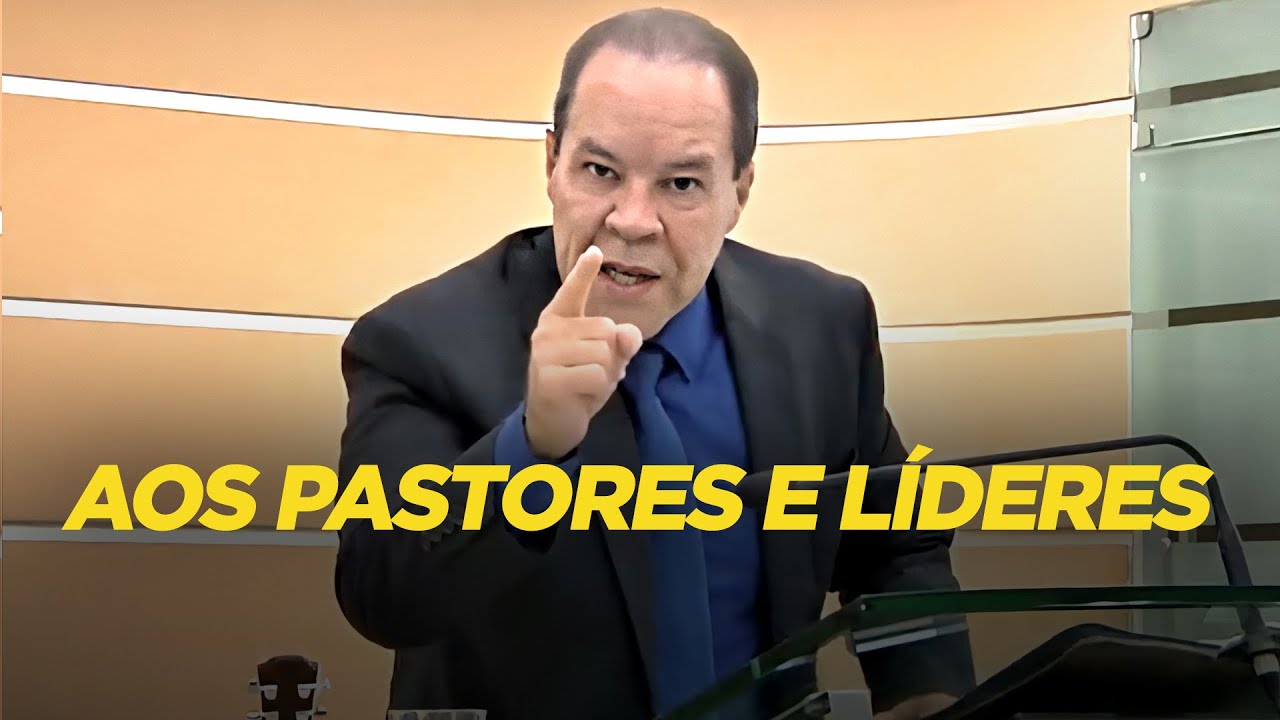 AOS PASTORES E LÍDERES - Pr. César Augusto