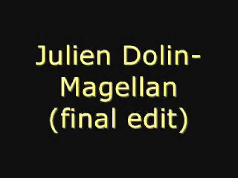 Julien Dolin-Magellan(auria edit)