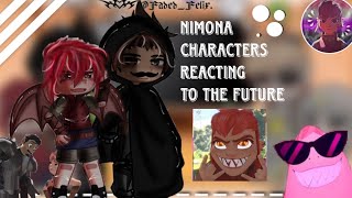 — ` ` 🌈 Past Nimona react to the future  gach