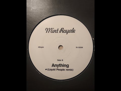Mint Royale – Anything (Liquid People Remix) 2002