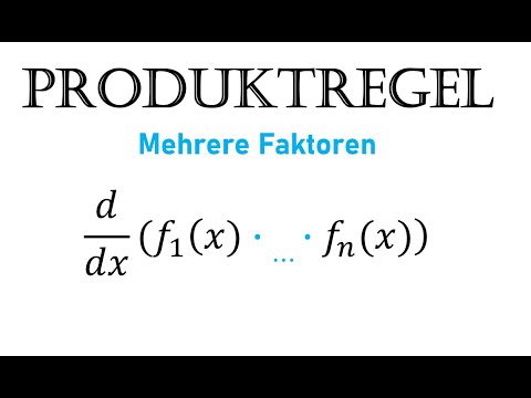 Produktregel - Produkt mit mehreren Faktoren ableiten
