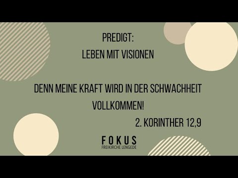 Gottesdienst: Leben mit Visionen! 06.03.2022