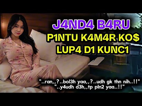 J4nda muda lupa kunci pintu kamar | Pemuda Di rumah kos | Kisah nyata romantis