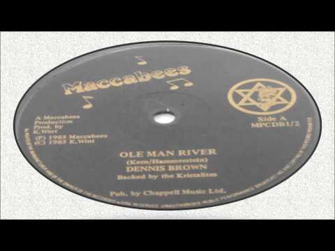 Dennis Brown-Ole Man River 1985 (Maccabees)