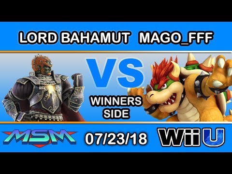 MSM 156 - NSD | Lord Bahamut (Ganondorf) Vs NSD | Mago_FFF (Bowser) - Smash 4