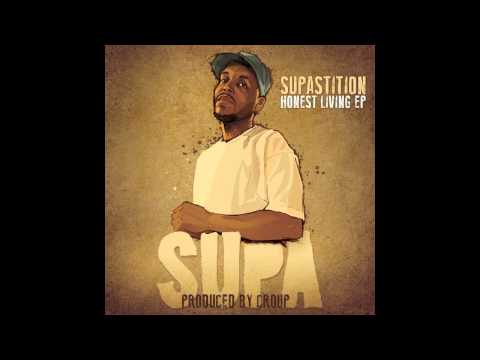 Supastition - Honest Living (prod. by Croup)
