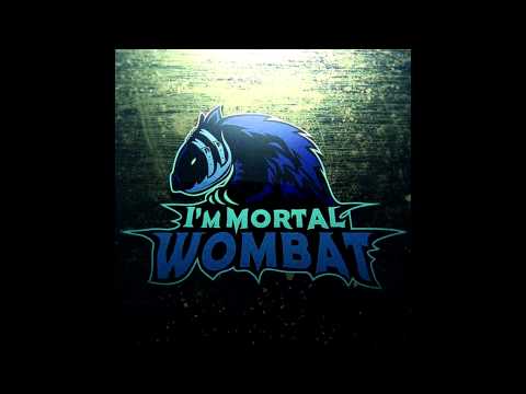 I'mmortal Wombat - Let's Make Some Noise