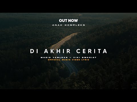 Viki Bwariat - Di Akhir Cerita Ft. Mario Yamlean ( Anak Kompleks )