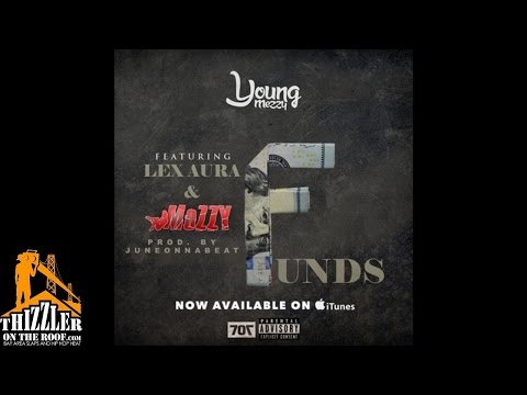 Young Mezzy ft. Lex Aura, Mozzy - Funds [Prod. JuneOnnaBeat] [Thizzler.com]