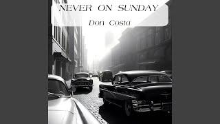 Never On Sunday