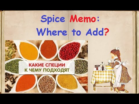 Spice Memo: Where to Add. / Book of recipes / Bon Appetit