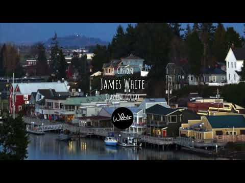 James White Guitars  Custom Classical  - Trevor  Hanson (audio clip 1)