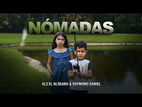 Al2 El Aldeano & Raymond Daniel - Nomadas