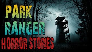 Scary Park Ranger Stories That Will Give You Chills | Forest Ranger, National Park, Missing Person