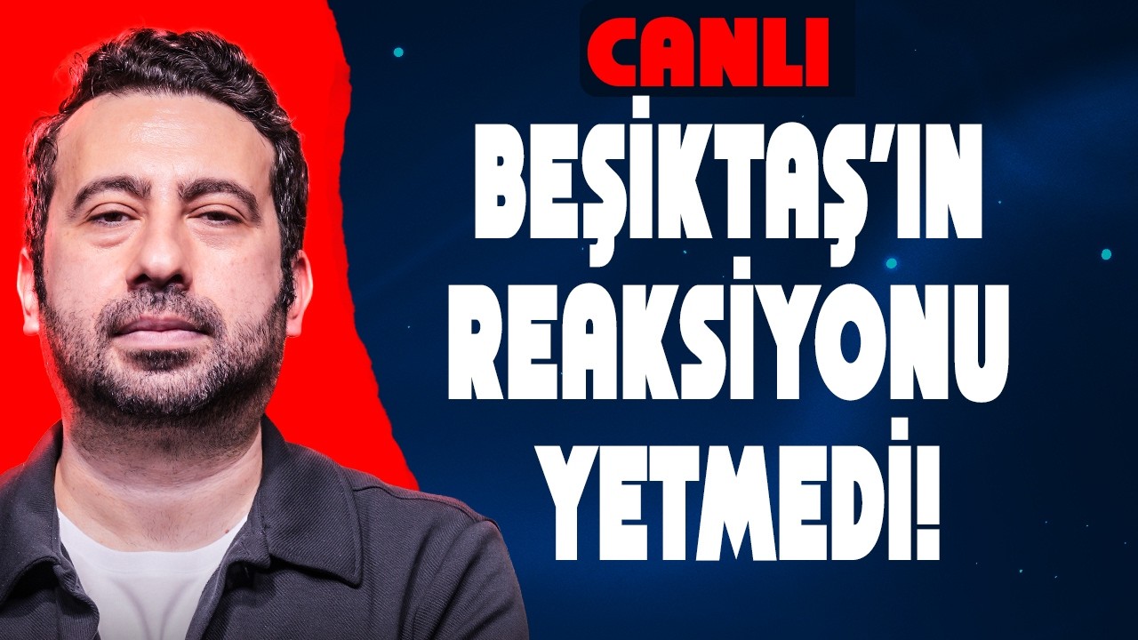 BEŞİKTAŞ'TAN İKİ FARKLI DEVRE | MIRETTI OYUNU ÇEVİRDİ, BU MAÇTA NE EKSİKTİ?