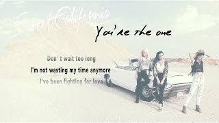 Sweet California - You're the one (Lyric Video)