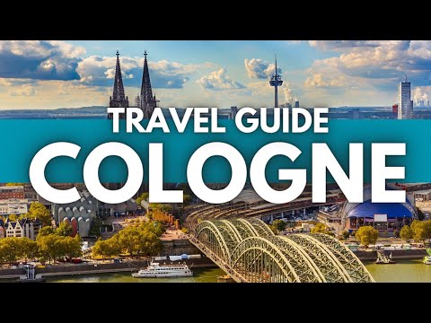 Cologne Germany Travel Guide: Best Things To Do in Cologne