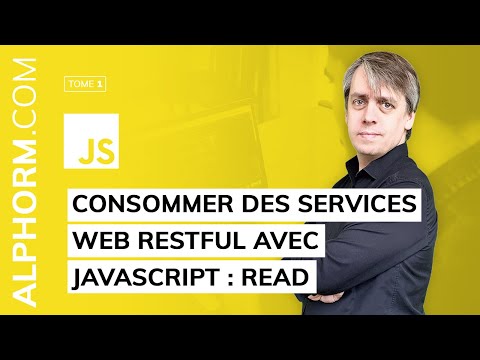 JavaScript les fondamentaux | Consommer des services web Restful avec Javascript READ