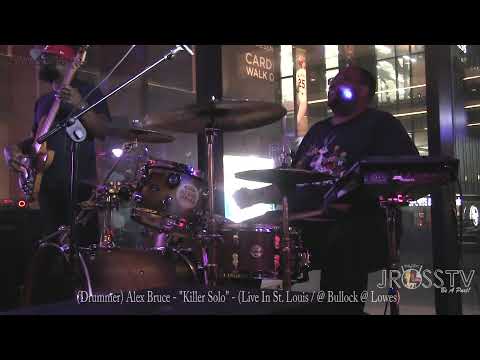 James Ross @ (Drummer) J Alex Bruce - "Kill'n Solo" - www.Jross-tv.com (St. Louis)