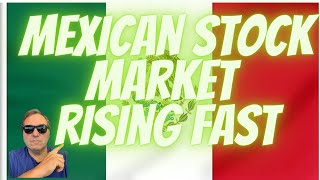 Mexican Stock Market has been on fire.  How much more upside is there?