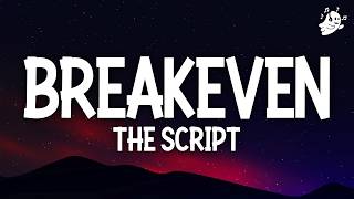 Download lagu The Script - Breakeven (Lyrics) mp3