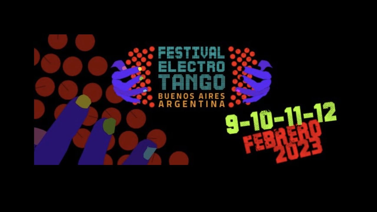 Festival Electro Tango Buenos Aires - Hugo mastrolorenzo - Agustina Gomez - Buscandote