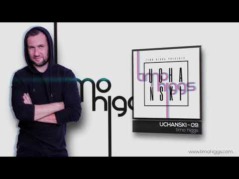 Timo Higgs presents UCHANSKI - 09