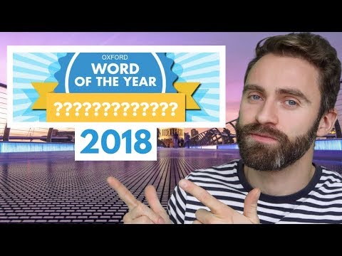 2018年のワードオブザイヤー（オックスフォード辞典 (2018 Word of the Year (Oxford Dictionary))