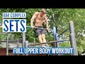 ADVANCED CALISTHENIC SETS | FULL UPPER BODY BAR COMPLEX TRAINING | BUILD STRENGTH AND ENDURANCE