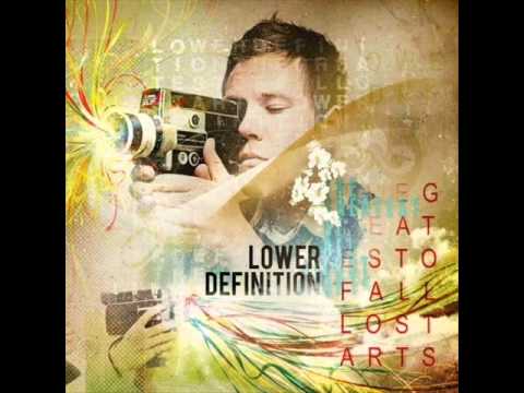 Lower Definition - The Choreographer