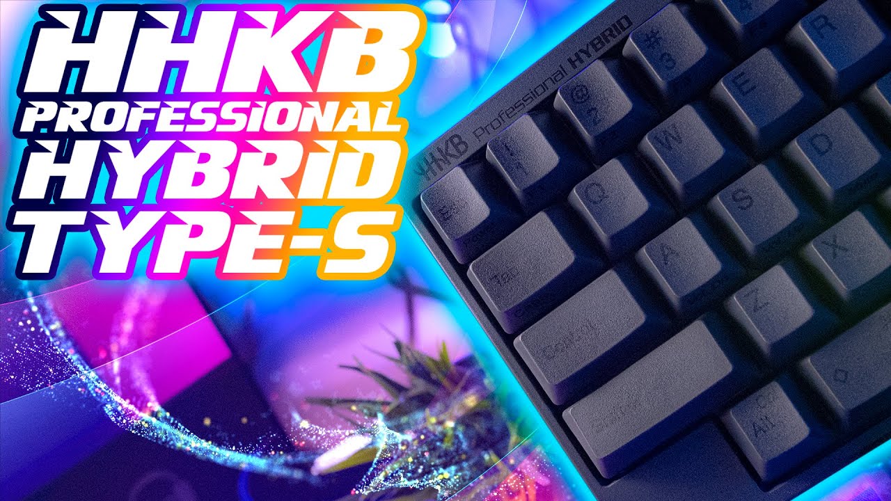 HHKB Professional Hybrid Type-S Review: Bluetooth AND Silent? I'm on Topre the World