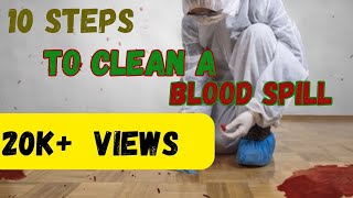 How to clean up Blood Spills/ 10 steps to clean blood spills ￼ @Somia786