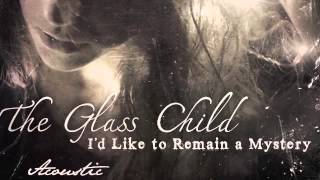 Hold On (Acoustic Version) - The Glass Child