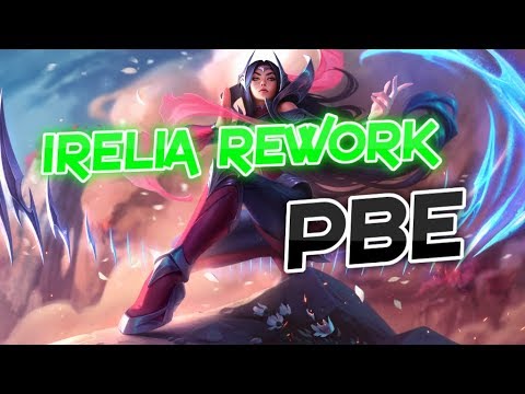 Irelia Rework PBE Gameplay - League of Legends