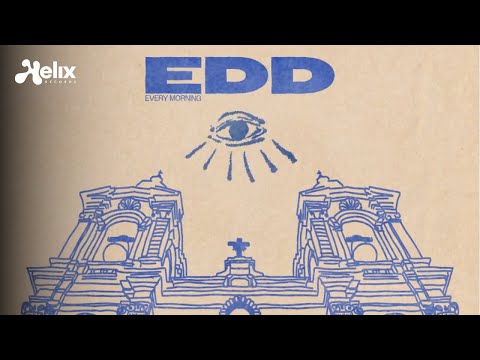 Edd - Every Morning (Visualizer) [Helix Records]