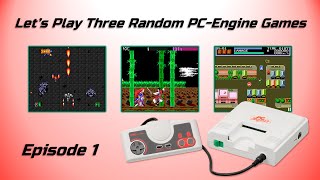 Let's Play Three Random PC-Engine Games - Episode 1