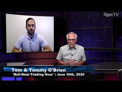 June 30th, Bull-Bear Trading Hour on TFNN - 2020