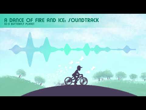 10-X: Butterfly Planet (A Dance of Fire and Ice OST)
