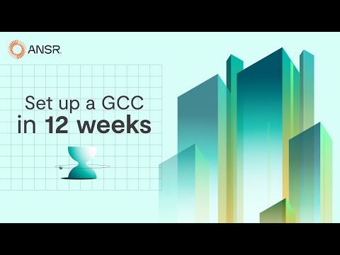 Set up a Global Capability Center in 12 weeks - ANSR