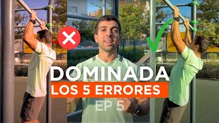 NO HAGAS ESTOS 5 ERRORES en DOMINADAS ❌. Ep 5