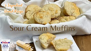 Easy Sour Cream Muffins/Biscuits Recipe