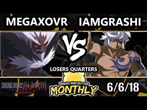BnB 13 UNIST - MegaXovr (Waldstein) Vs. iamgrashi (Enkidu) - Under Night In-Birth Losers Quarters