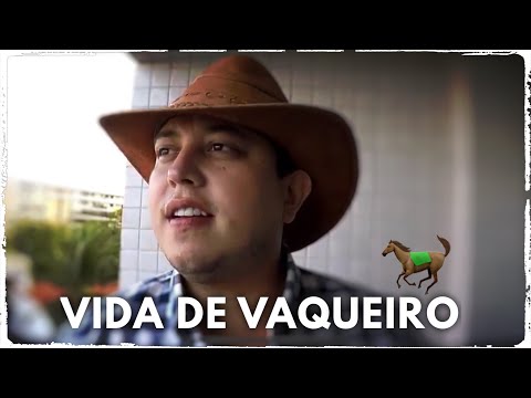 Vida De Vaqueiro