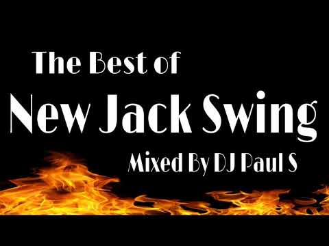 The Best Of New Jack Swing - (DJ Paul S)