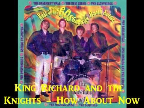 King Richard and the Knights - How About Now ('60s GARAGE PSYCH)